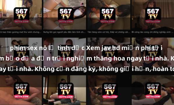 phim sex nô lệ tình dục Xem jav hd miễn phí tại trang web hàng đầu, đảm bảo đưa đến trải nghiệm thăng hoa ngay tại nhà. Không cần đăng ký, không giới hạn, hoàn toàn miễn phí!