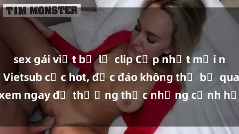 sex gái việt bị lộ clip Cập nhật mới nhất: Top phim JAV Vietsub cực hot, độc đáo không thể bỏ qua, xem ngay để thưởng thức những cảnh hấp dẫn và đầy kích thích!