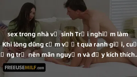 sex trong nhà vệ sinh Trải nghiệm làm tình ngoài đường: Khi lòng dũng cảm vượt qua ranh giới, cuộc hẹn nơi công cộng trở nên mãn nguyện và đầy kích thích. Hành vi nguy hiểm, nhưng cũng tạo nên cảm giá