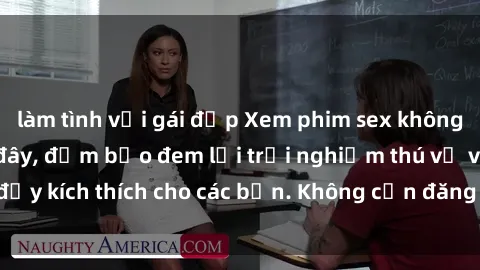 làm tình với gái đẹp Xem phim sex không che miễn phí tại đây, đảm bảo đem lại trải nghiệm thú vị và đầy kích thích cho các bạn. Không cần đăng ký, hoàn toàn miễn phí.